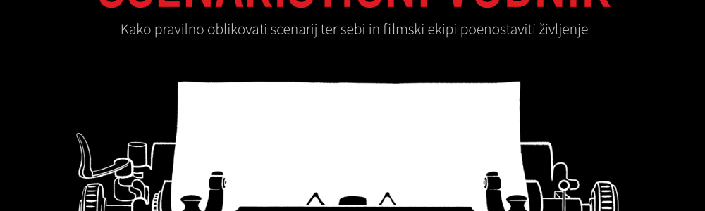 Izšel je Scenaristični vodnik! Izšel je Scenaristični vodnik!